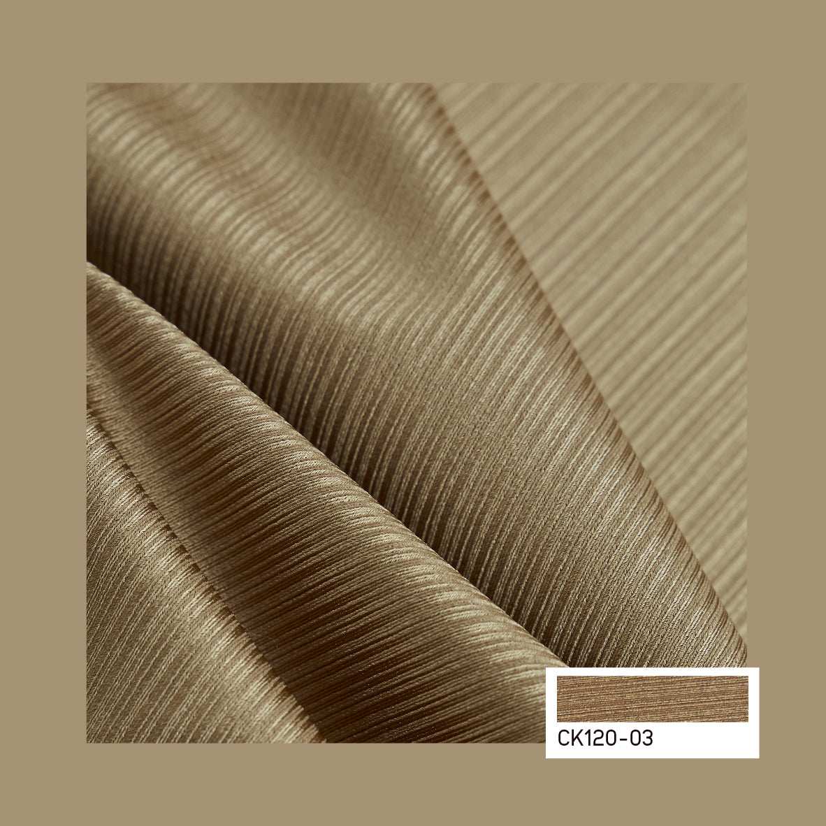 
                  
                    CK120 Silk-like Fabric
                  
                