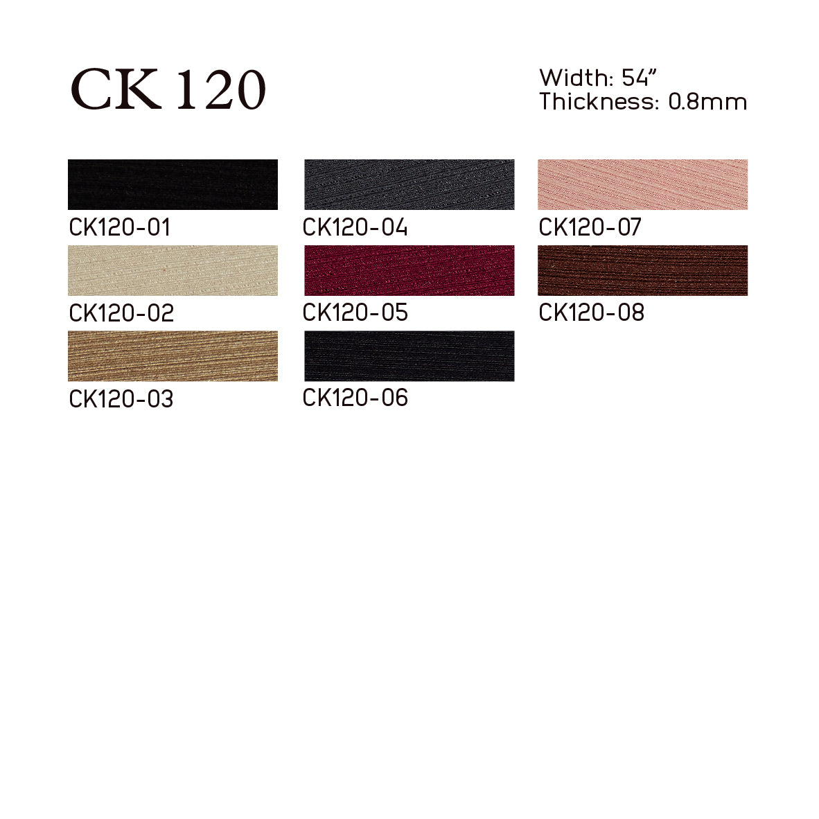
                  
                    CK120 Silk-like Fabric
                  
                
